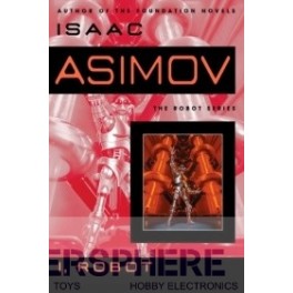 I, Robot by Isaac Asimov I, Robot by Isaac Asimov