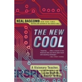 The New Cool by Neal Bascomb The New Cool by Neal Bascomb