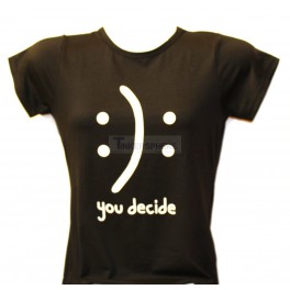 :): You Decide T-Shirt